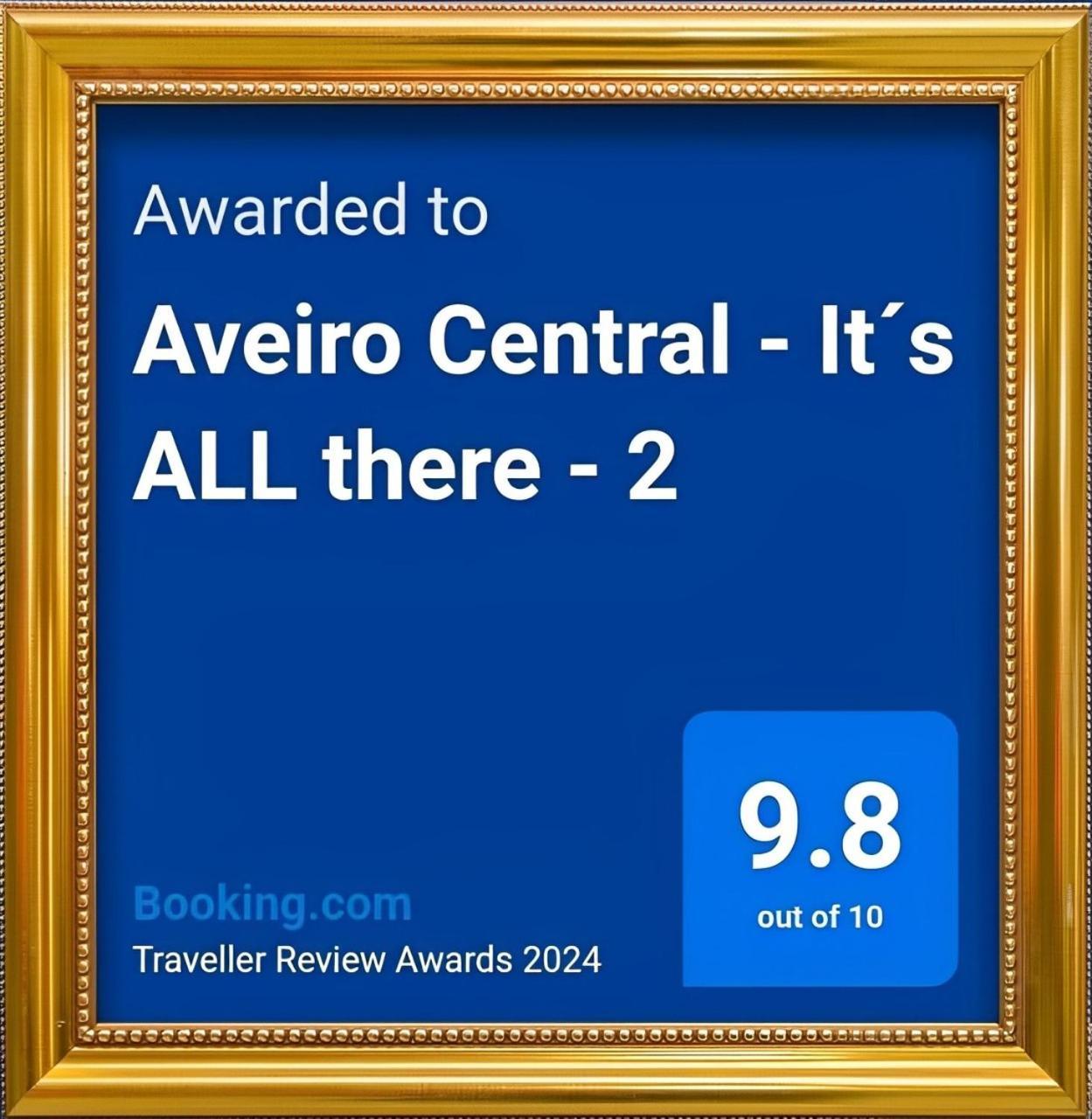 Aveiro Central - It'S All There - 2 Exterior photo